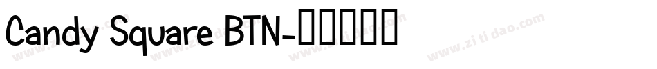 Candy Square BTN字体转换
